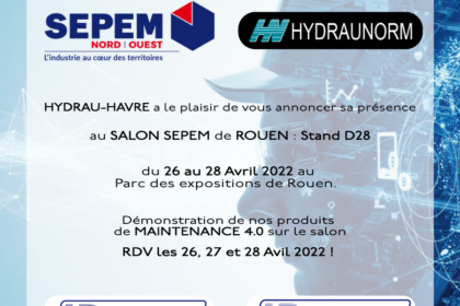 Hydrau-Havre au SEPEM ROUEN en D28 ! 📣